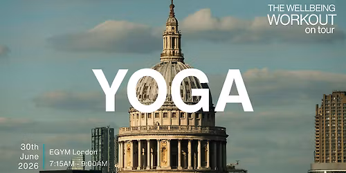The Wellbeing Workout - On Tour (London)