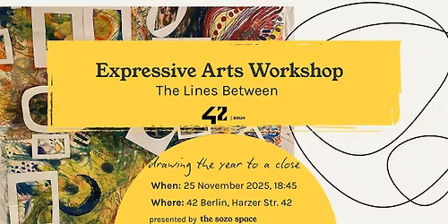 Expressive Arts Workshop: The Lines Between