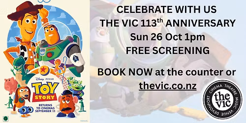 The Vic 113th Anniversary FREE SCREENING of TOY STORY
