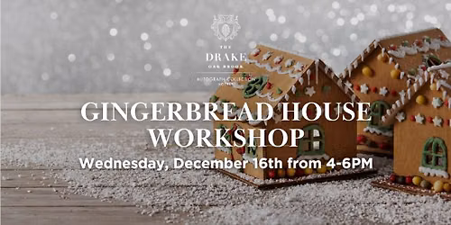Gingerbread House Workshop