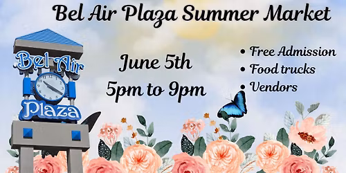 Bel Air Plaza Kick off Summer Market and Car SMASH!