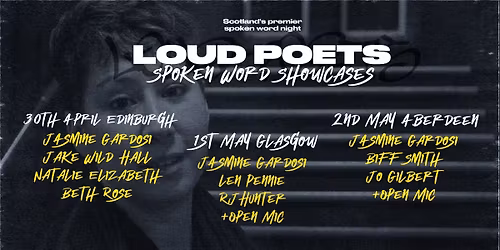 Loud Poets: Glasgow Spoken Word Showcase