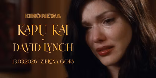 Kapu Kai na \u017cywo + \u201eMulholland Drive\u201d Davida Lyncha | Kino Newa