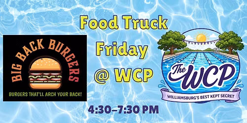 Food Truck Friday @ WCP: Big Back Burgers 