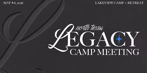 Legacy Camp Meeting 2026