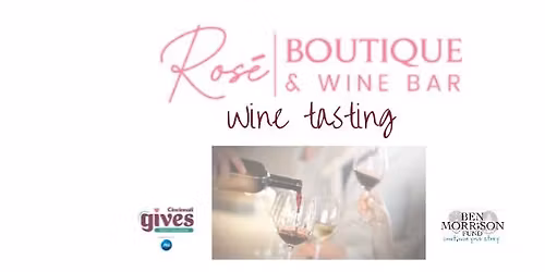 Sip of Suport - Wine tasting at Rose' Boutique and Wine 