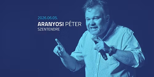 ARANYOSI P\u00e9ter \u00f6n\u00e1ll\u00f3 estje \/ SZENTENDRE