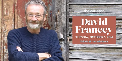 David Francey Live at The Carleton