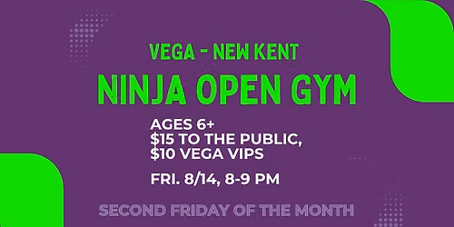 Ninja Open Gym Fri. 8.14
