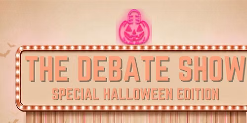 The Debate Show!