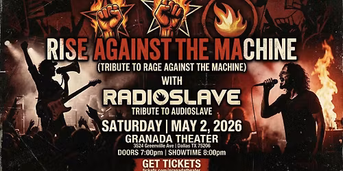 RAGE AGAINST THE MACHINE TRIBUTE + AUDIOSLAVE \ud83d\udd25 LIVE @ Granada Theater (Dallas)