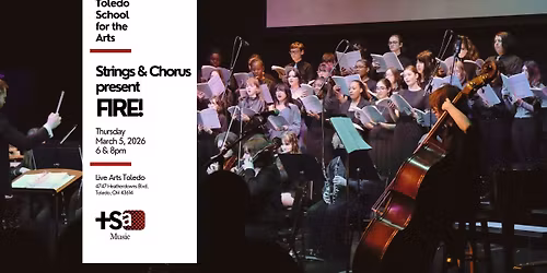 TSA Strings & Chorus present FIRE!