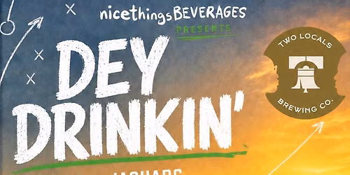 DEY DRINKIN\u2019 \u2022 Eagles vs. Jaguars Watch Party