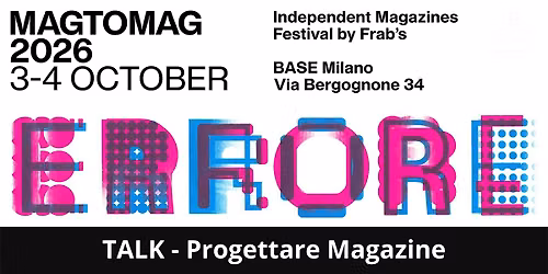 MAG TO MAG TALK 2026 - Progettare Magazine