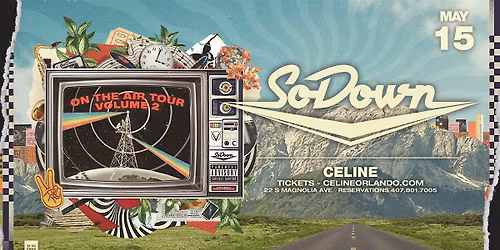 SoDown at Celine Orlando | 05.15.26