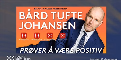 B\u00e5rd Tufte Johansen \u2013 Pr\u00f8ver \u00e5 v\u00e6re positiv