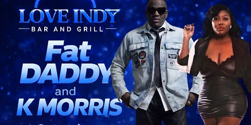 Fat Daddy & K Morris Southern Soul Event