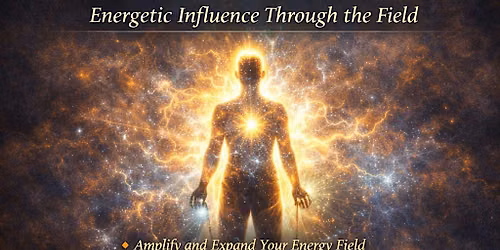 ENERGETIC PROTECTION & EMPATH EMPOWERMENT INTENSIVE Matt CHt