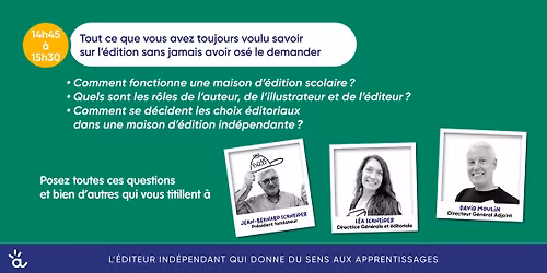14h45 \u2022 Tout ce que vous avez toujours voulu savoir sur l'\u00e9dition