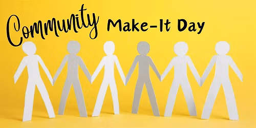 Community Make-It Day