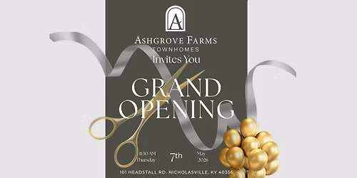 Ashgrove Farms Townhomes - Grand Opening! 