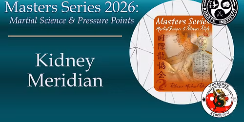 Masters Series: Kidney Meridian
