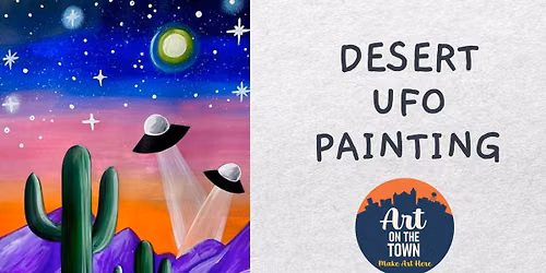 Desert UFO Painting Class
