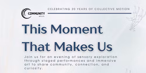 This Moment That Makes Us