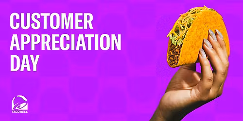 Taco Bell Customer Appreciation Day