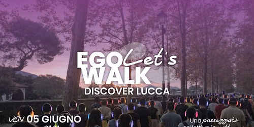 Ego Let's Walk - Discover Lucca