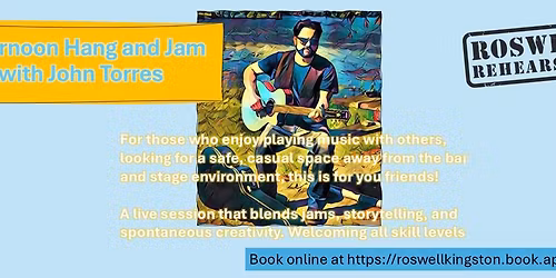 Afternoon Hang and Jam with John Torres