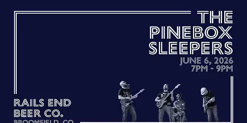 The Pinebox Sleepers- Live Music at Rails End