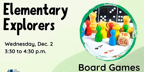 Elementary Explorers: Board Games