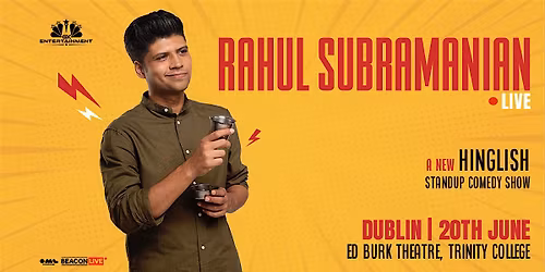 Rahul Subramanian Live \u2013 Dublin
