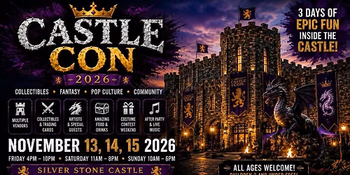CastleCon 2026 at Silver Stone Castle