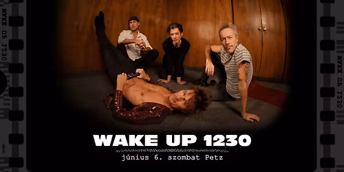WAKE UP 1230 \/\/ koncert a Petzben