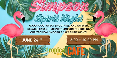 SIMPSON SPIRIT NIGHT AT TROPICAL SMOOTHIE CAFE! 