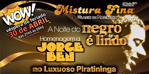 MISTURA FINA - A NOITE DO NEGRO \u00c9 LINDO