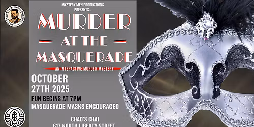 Murder at the Masquerade - A Guest-Driven Murder Mystery Experience