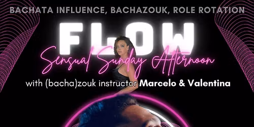 FLOW: Sensual Bachata Sunday