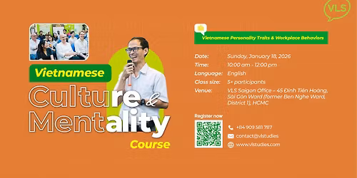 Vietnamese Culture & Mentality Course: VIETNAMESE PERSONALITY TRAITS & WORKPLACE BEHAVIORS