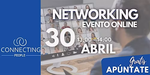NETWORKING BARCELONA - CONNECTING PEOPLE - Online 30 abril