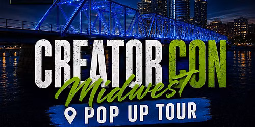 Creator Con Midwest Pop Up Tour Grand Rapids