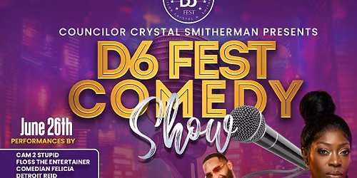 D6 Fest Comedy Show \ud83c\udfa4
