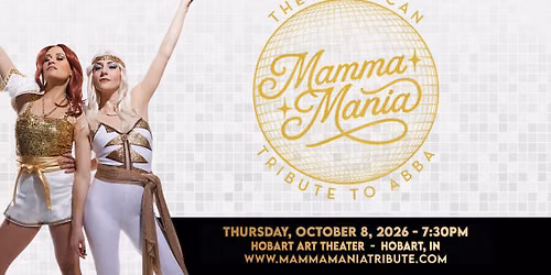 Mamma Mania! The American Tribute to ABBA