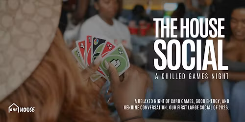 The House Social | A Chilled Games Night