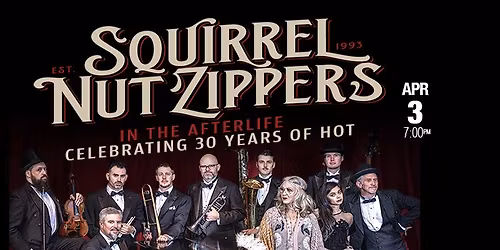 Squirrel Nut Zippers 'In The Afterlife' Celebrating 30 Years of Hot