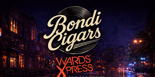 Bondi Cigars & Wards Xpress at Ipswich