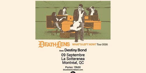 DEATH LENS - Montr\u00e9al