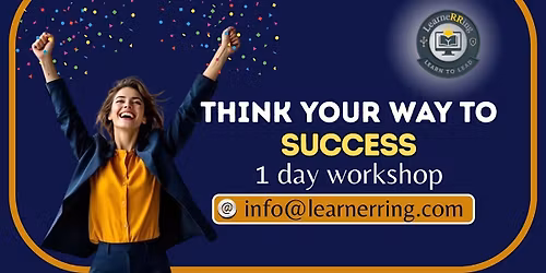 Think Your Way to Success 1 Day Workshop |Springfield, MO